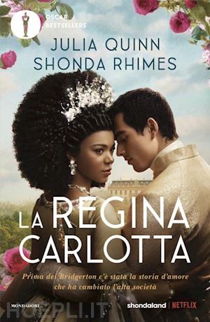 quinn julia; rhimes shonda - la regina carlotta