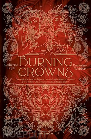 doyle catherine; webber katherine - burning crowns