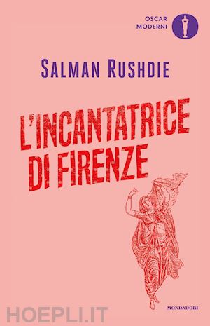 rushdie salman - l'incantatrice di firenze