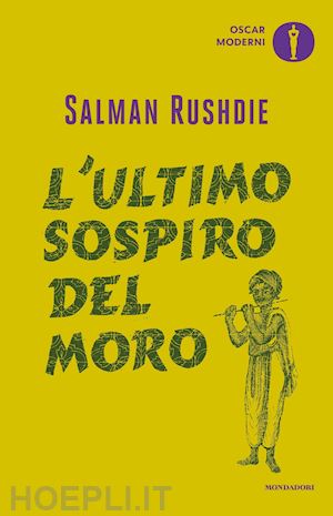 rushdie salman - l'ultimo sospiro del moro