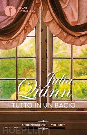 quinn julia - tutto in un bacio. serie bridgerton. vol. 7