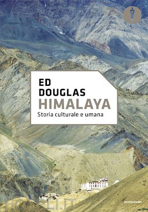 douglas ed - himalaya. storia cultura e umana