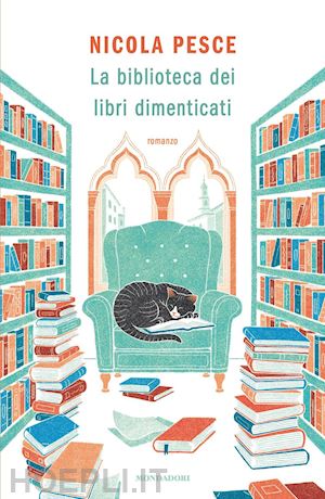 pesce nicola - la biblioteca dei libri dimenticati