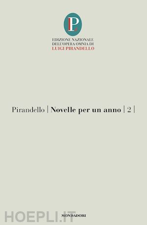 pirandello luigi - novelle per un anno. vol. 2