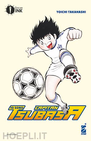 takahashi yoichi - io sono capitan tsubasa. vol. 1