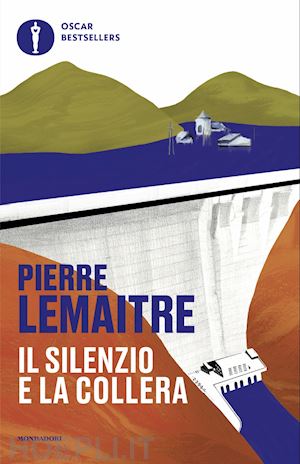 lemaitre pierre - il silenzio e la collera