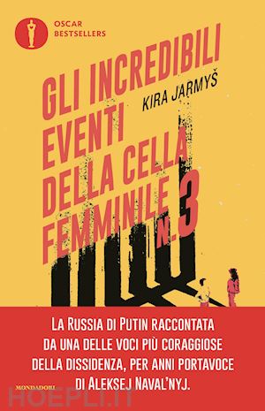 jarmys kira - gli incredibili eventi della cella femminile n.3