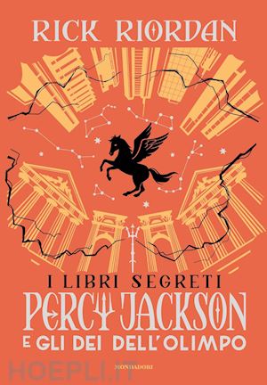 riordan rick - i libri segreti. percy jackson e gli dei dell'olimpo