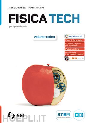 fabbri sergio; masini mara - fisica tech. vol. unico. con fisica & tecnologia per il cittadino. per il primo