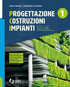 amerio carlo - pci. progettazione costruzioni impianti. per gli ist. tecnici e professionali. c