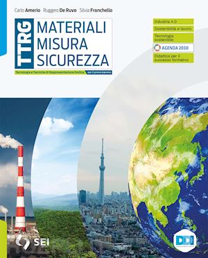 dellavecchia sergio; dellavecchia gian marco; mura g. - ttrg. tecnologie e tecniche di rappresentazione grafica. materiali misura sicurezza. per le scuole superiori. con e-book. con espansione online