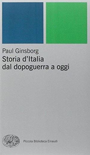 ginsborg paul - storia d'italia dal dopoguerra a oggi