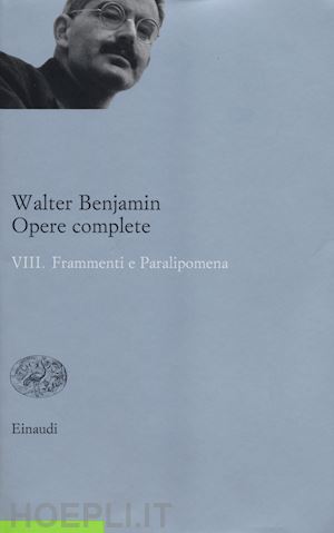 benjamin walter - opere complete vol.8