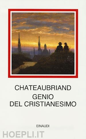 chateaubriand f.-rene de; richter m. (curatore) - genio del cristianesimo