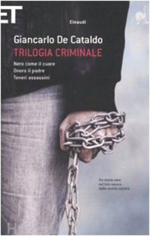 de cataldo giancarlo - trilogia criminale