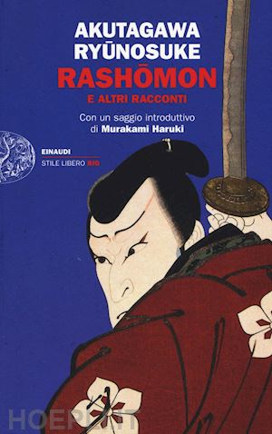 akutagawa ryunosuke - rashomon e altri racconti