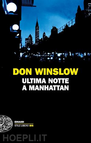 winslow don - ultima notte a manhattan