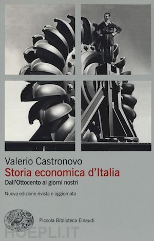 castronovo valerio - storia economica d'italia