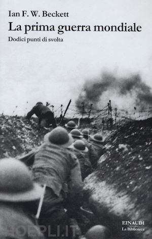 beckett ian f.w. - la prima guerra mondiale