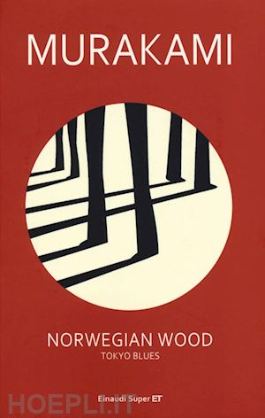 murakami haruki - norwegian wood. tokyo blues