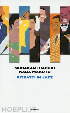murakami haruki; wada makoto - ritratti in jazz