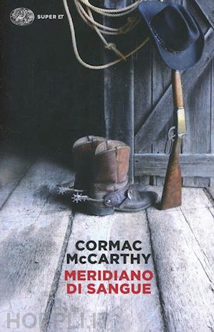 mccarthy cormac - meridiano di sangue