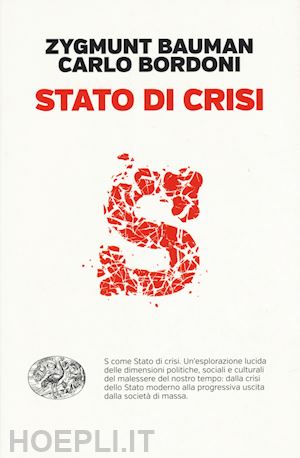 bauman zygmunt; bordoni carlo - stato di crisi