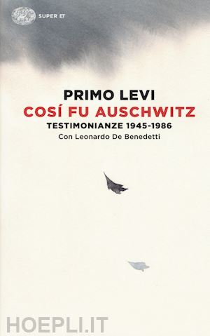 levi primo - cosi' fu auschwitz