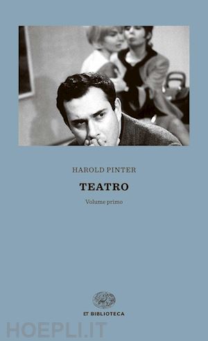 pinter harold; serra a. (curatore) - teatro vol. 1-2