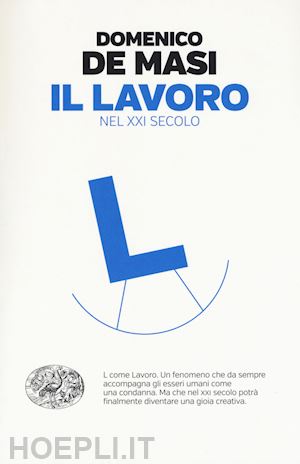 de masi domenico - il lavoro nel xxi secolo