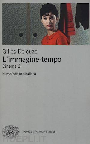 deleuze gilles - l'immagine-tempo. cinema. nuova ediz. . vol. 2