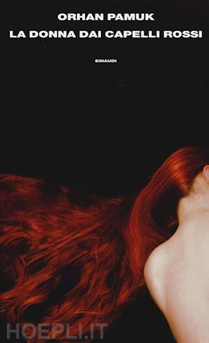 pamuk orhan - la donna dai capelli rossi