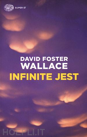 wallace david foster - infinite jest