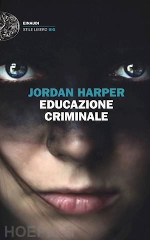 harper jordan - educazione criminale