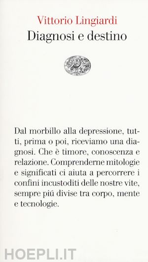 lingiardi vittorio - diagnosi e destino