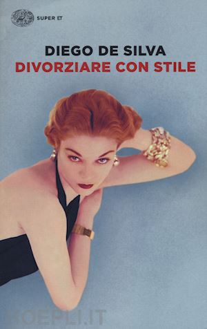 de silva diego - divorziare con stile