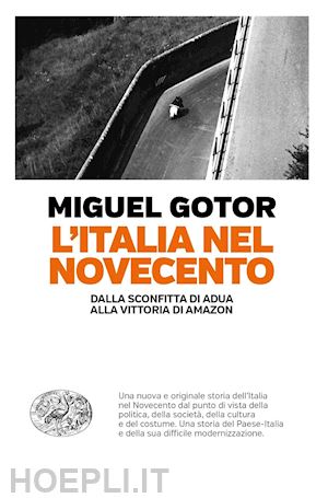 gotor miguel - l'italia nel novecento