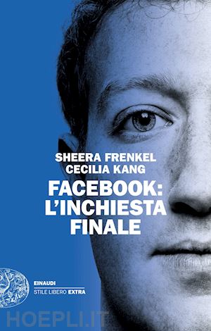 frenkel sheera; kang cecilia - facebook: l'inchiesta finale