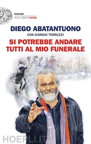 abatantuono diego - si potrebbe andare tutti al mio funerale