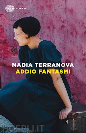 terranova nadia - addio fantasmi