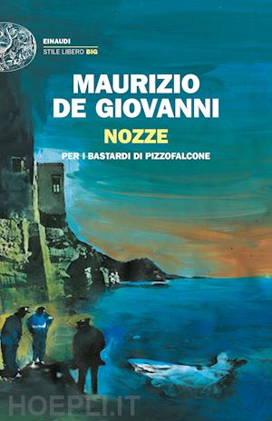 de giovanni maurizio - nozze per i bastardi di pizzofalcone