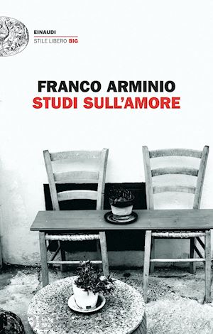 L' infinito senza farci caso. Poesie d'amore - Franco Arminio