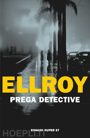ellroy james - prega detective