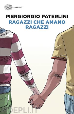 paterlini piergiorgio - ragazzi che amano ragazzi