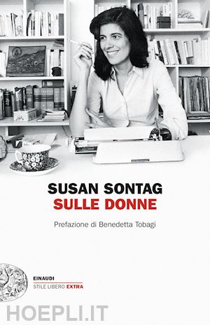 sontag susan; rieff d. (curatore) - sulle donne