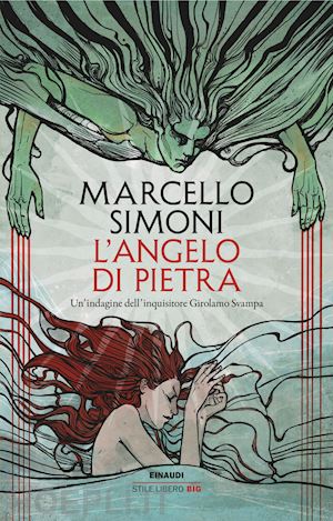 simoni marcello - l'angelo di pietra. un'indagine dell'inquisitore girolamo svampa