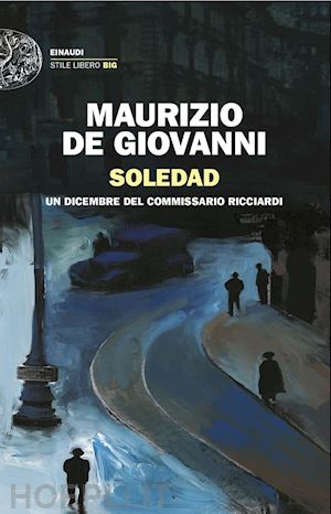 de giovanni maurizio - soledad. un dicembre del commissario ricciardi