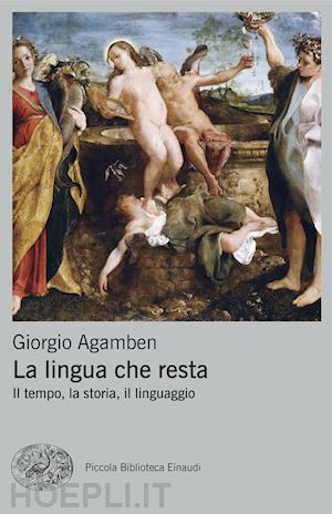 agamben giorgio - la lingua che resta