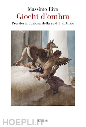 riva massimo - giochi d'ombra