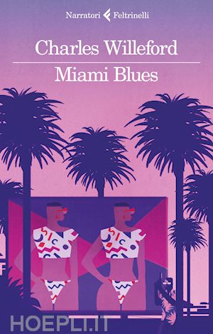 willeford charles - miami blues